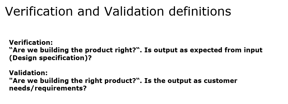 Verification Test vs.  Validation Test